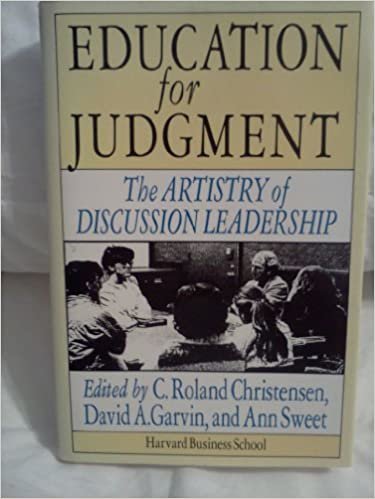 Education for Judgement: The Artistry of Discussion Leadership