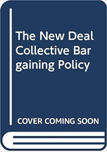 The New Deal Collective Bargaining Policy