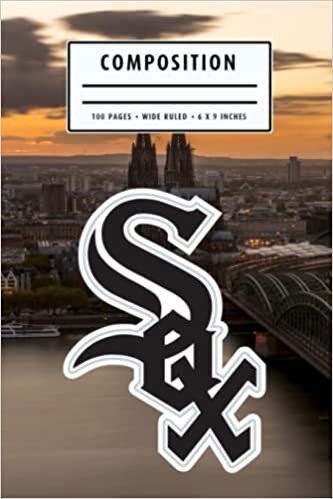 Weekly Planner Composition : Chicago White Sox Notebook- To My Baseball Son , To My Baseball Dad - Baseball Notebook #30