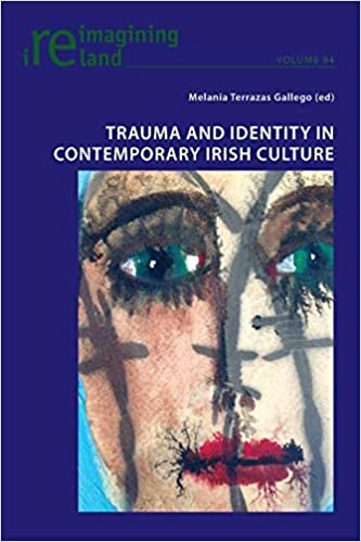 Trauma and Identity in Contemporary Irish Culture (Reimagining Ireland) indir