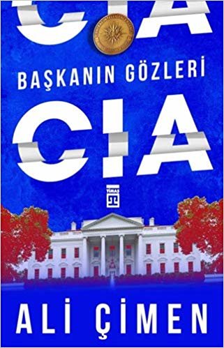 Başkanın Gözleri CIA