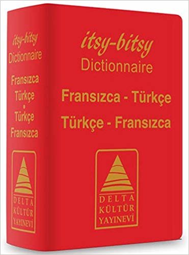 Itsy Bitsy Dictionary Fransızca - Türkçe / Türkçe - Fransızca Sözlük (Ciltli)