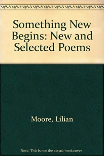 Something New Begins: New and Selected Poems indir