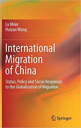 International Migration of China: Status, Policy and Social Responses to the Globalization of Migration indir