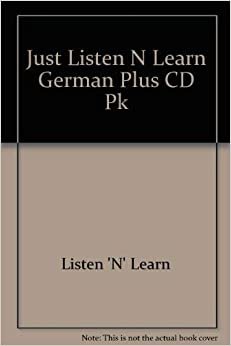 Just Listen 'N Learn German Plus