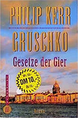 Gruschko: Gesetze der Gier. Roman (Wunderlich Taschenbuch)