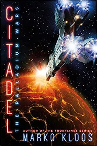 Citadel (The Palladium Wars, 3, Band 3)