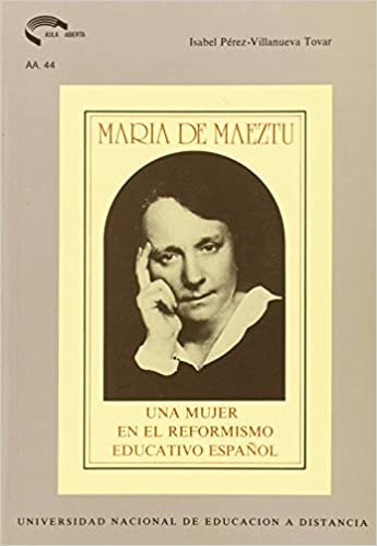María de Maeztu: una mujer en el reformismo educativo español (AULA ABIERTA)