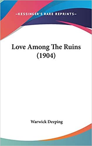 Love Among The Ruins (1904)
