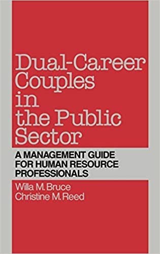 Dual-Career Couples in the Public Sector: A Management Guide for Human Resource Professionals (Education; 47)