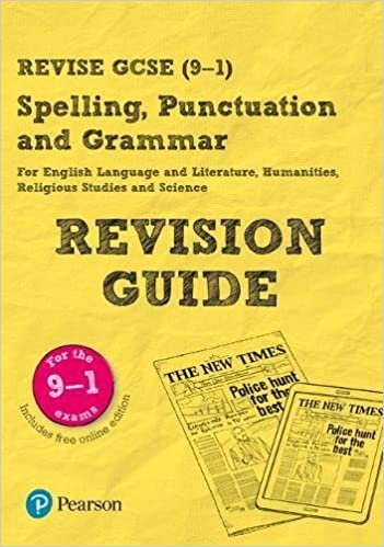 Revise GCSE Spelling, Punctuation and Grammar Revision Guide (REVISE Companions)