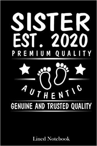 Sister Est 2021 Premium Quality Happy Mother Father Day lined notebook: Mother journal notebook, Mothers Day notebook for Mom, Funny Happy Mothers Day ... Mom Diary, lined notebook 120 pages 6x9in