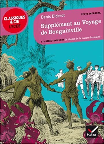 Supplement Au Voyage De Bougainville: suivi d'un parcours sur le thème de la nature humaine (Classiques & Cie Lycée (66))