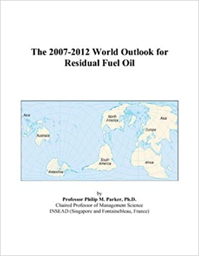 The 2007-2012 World Outlook for Residual Fuel Oil