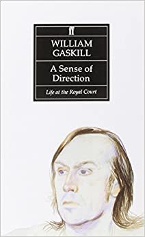 A Sense of Direction: Life at the Royal Court