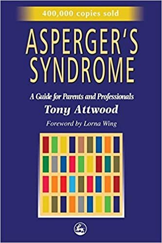Asperger's Syndrome: A Guide for Parents and Professionals