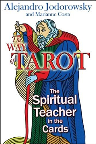 The Way of Tarot: The Spiritual Teacher in the Cards indir