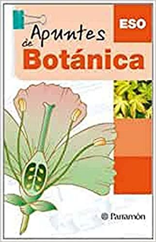 Apuntes de botánica / Notes of Botanics