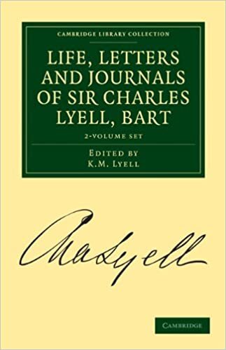 Life, Letters and Journals of Sir Charles Lyell, Bart 2 Volume Set (Cambridge Library Collection - Earth Science): 1-2