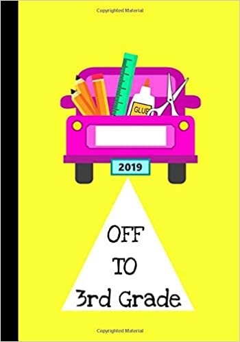 Off to 3rd Grade: Primary School Notebook for Writing Exercise| For Back to School or First Day of School