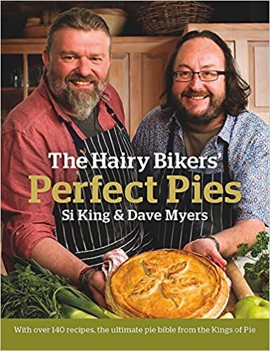 The Hairy Bikers' Perfect Pies: The Ultimate Pie Bible from the Kings of Pies