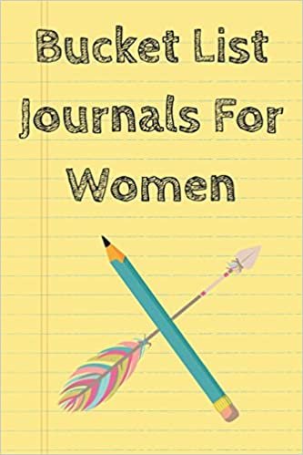 Bucket List Journals For Women: Cute Adventure Travel Books