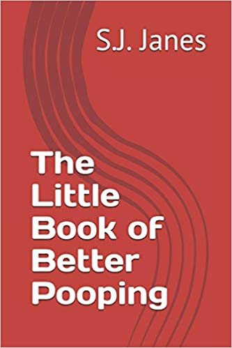 The Little Book of Better Pooping