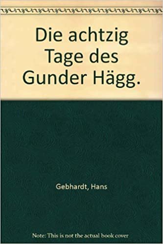 Die achtzig Tage des Gunder Hägg.