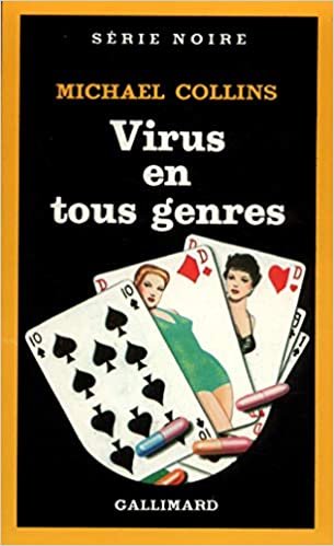 Virus En Tous Genres (Serie Noire 1)