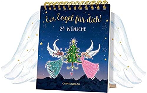 Tischkalender mit Flügeltüren - Ein Engel für dich!: 24 Wünsche