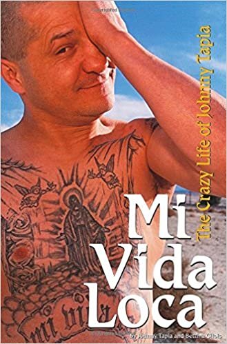 MI VIDA LOCA: The Crazy and Unbelievable Life of Johnny Tapia