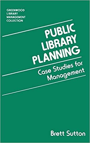 Public Library Planning: Case Studies for Management (Greenwood Library Management Collection.)