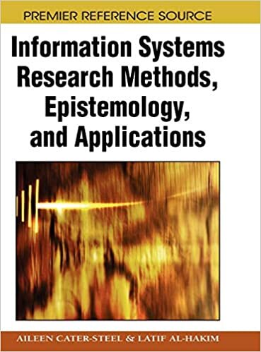 Information Systems Research Methods, Epistemology, and Applications (Premier Reference Source)