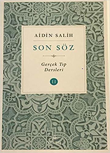 Son Söz - Cilt 2: Gerçek Tıp Dersleri indir