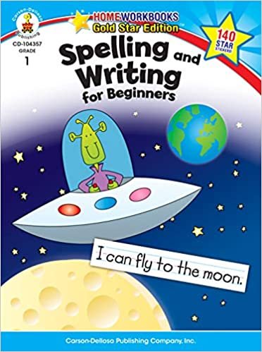 Spelling and Writing for Beginners Grade 1 (Home Workbooks: Gold Star Edition)