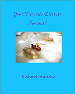 Your Favorite Dessert recipe journal