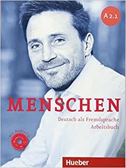 Menschen sechsbandige Ausgabe: Arbeitsbuch A2.1 mit Audio-CD