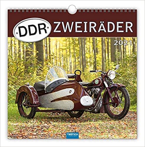 Technikkalender "DDR-Zweiräder" 2021: 30 x 30 cm, mit Bildern von Ralf-Christian Kunkel indir