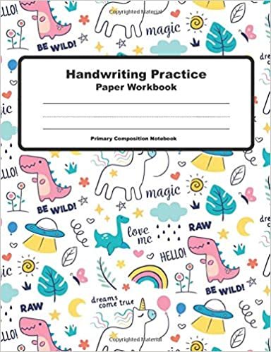 Handwriting Practice Paper Workbook Primary Composition Notebook: Dinosaur Journal Blank Dotted Wide Ruled Writing Sheets Notebook For Preschool And Kindergarten (Dino World Journal, Band 10) indir
