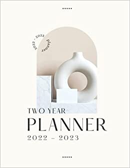 Two Year Planner 2022 - 2023: Weekly Monthly Planner 8.5x11 inch Two year 2022 and 2023- Large pages for Planners to Note, Scheduling, Organizing