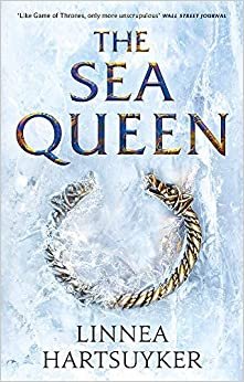 The Sea Queen (Half Drowned King Trilogy 2)