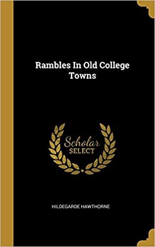 Rambles in Old College Towns indir