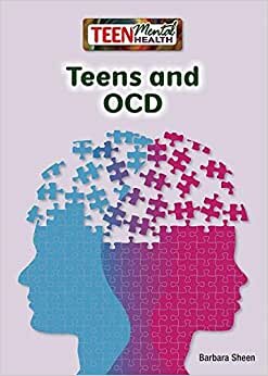 Teens and OCD (Teen Mental Health)