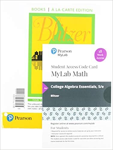 College Algebra Essentials, Loose-Leaf Edition Plus Mylab Math with Pearson Etext -- 18 Week Access Card Package indir