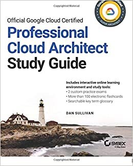 Official Google Cloud Certified Professional Cloud Architect Study Guide indir
