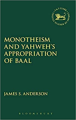 Monotheism and Yahweh's Appropriation of Baal (Criminal Practice Series)