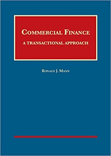 Mann, R: Commercial Finance (University Casebook)