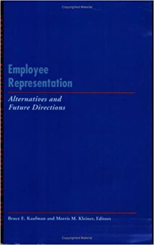 Employee Representation: Alternatives and Future Directions (LERA Research Volumes)