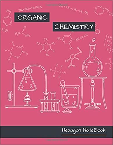 Organic Chemistry Notebook Hexagon: Honeysucle Pink Cover Small Hexagons 1/4 inch, 8.5 x 11 Inches Hexagonal Graph Paper Notebooks, 100 Pages - Lab ... Organic Chemistry and Biochemistry Journal.