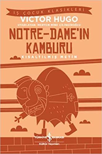 Notre-Dame’ın Kamburu (Kısaltılmış Metin) indir